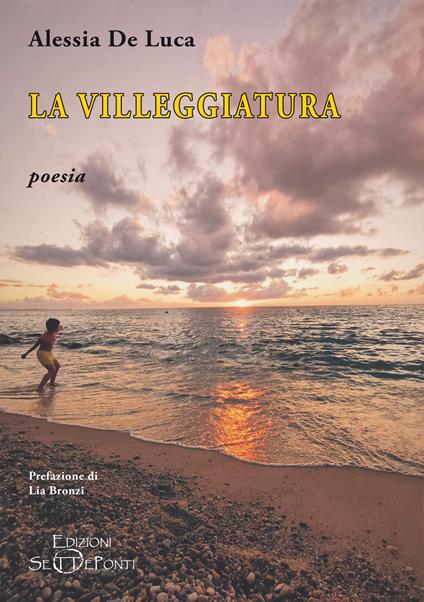 La villeggiatura - Alessia De Luca - copertina