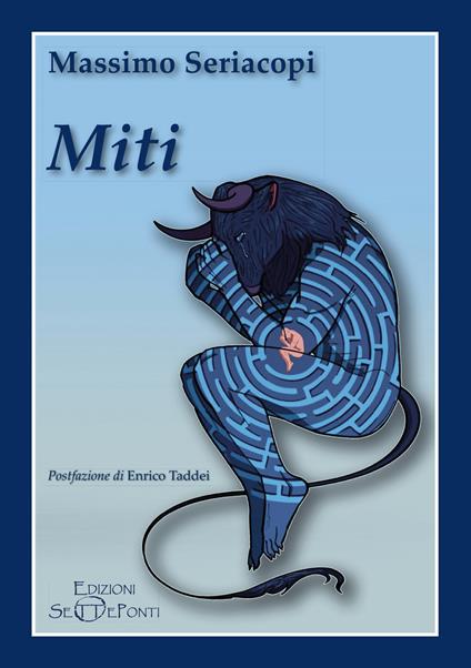 Miti. Ediz. ridotta. Con QR code - Massimo Seriacopi - copertina