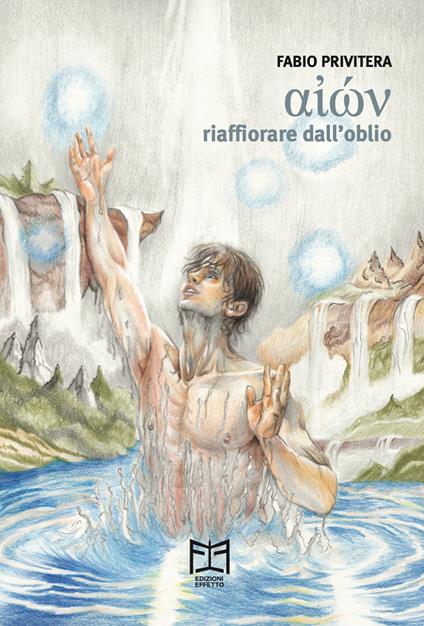Aion. Riaffiorare dall'oblio - Fabio Privitera - copertina