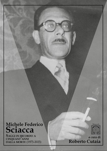 Michele Federico Sciacca. Saggi in ricordo a cinquant'anni dalla morte (1975-2025) - Roberto Cutaia - ebook