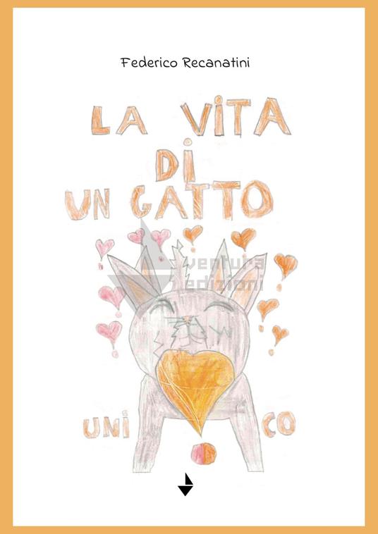 La vita di un gatto unico - Federico Recanatini - copertina