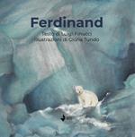 Ferdinand. Ediz. illustrata