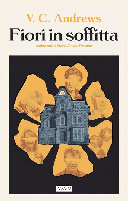 Fiori in soffitta - V. C. Andrews,Maria Grazia Prestini - ebook