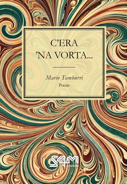 C'era 'na vorta... - Mario Tamburri - copertina