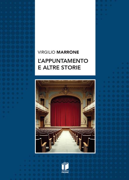 L'appuntamento e altre storie - Virgilio Marrone - copertina