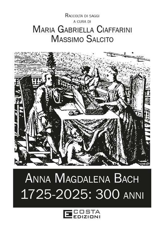 Anna Magdalena Bach. 1725-2025: 300 anni - copertina
