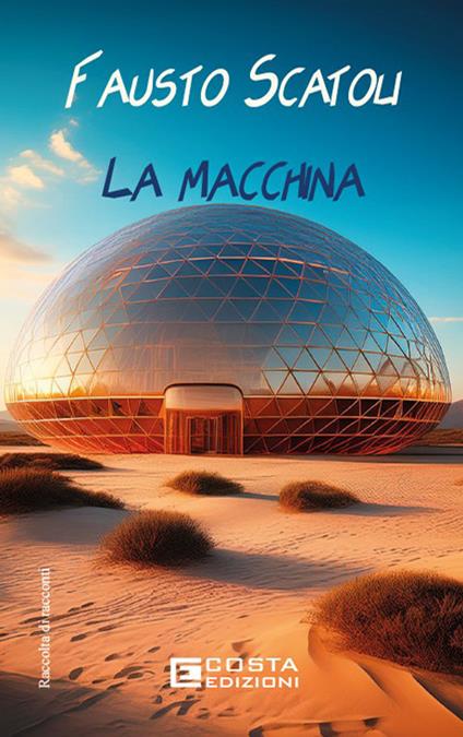 La macchina - Fausto Scatoli - copertina