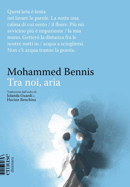 Tra noi, aria - Mohammed Bennis,Hocine Benchina,Jolanda Guardi - ebook