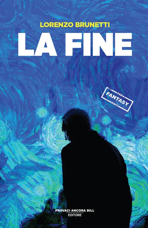 La fine - Lorenzo Brunetti - copertina