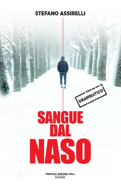 Sangue dal naso - Stefano Assirelli - copertina