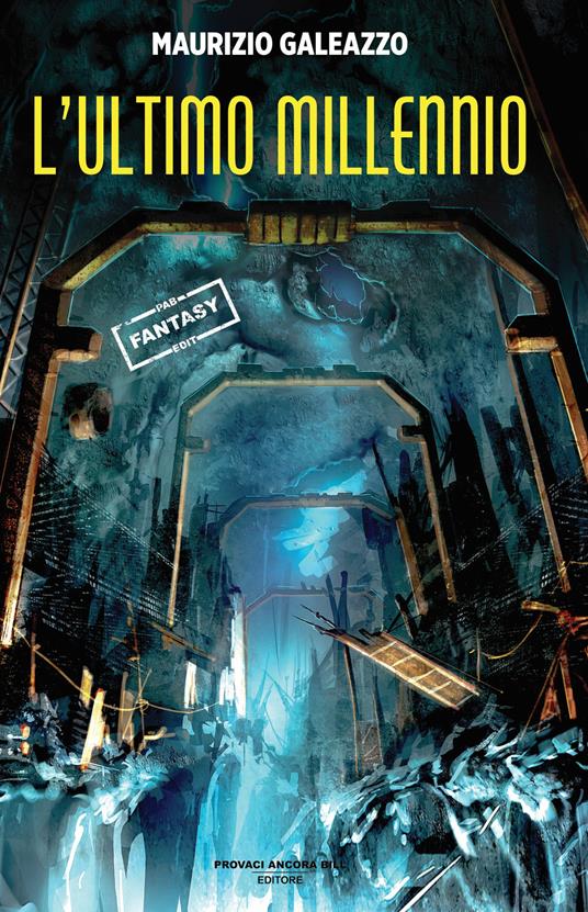 L'ultimo millennio - Maurizio Galeazzo - copertina