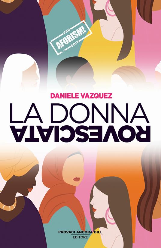 La donna rovesciata - Daniele Vazquez - copertina