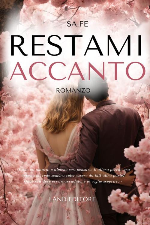 Restami accanto - Sa.fe - copertina