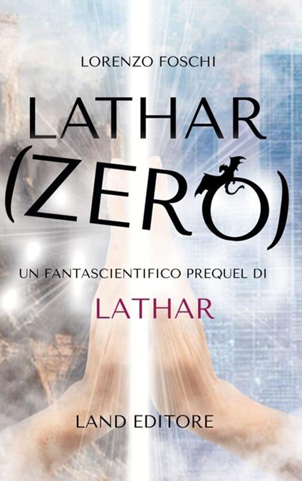 Lathar: zero - Lorenzo Foschi - copertina