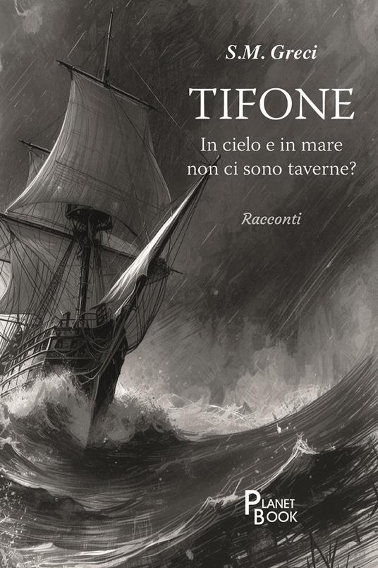 Tifone. In cielo e in mare non ci sono taverne? - Sergio Greci - copertina