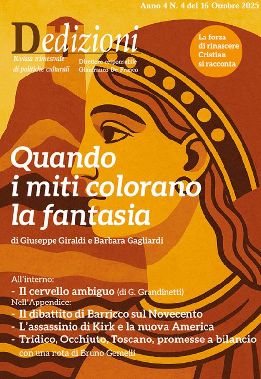 Dedizioni. Rivista di politiche culturali in Calabria (2025). Vol. 4 - Barbara Gagliardi,Giuseppe Gilardi,Gabriello Grandinetti - ebook
