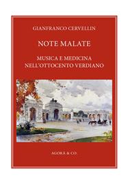 Note malate. Musica e medicina nell'Ottocento verdiano