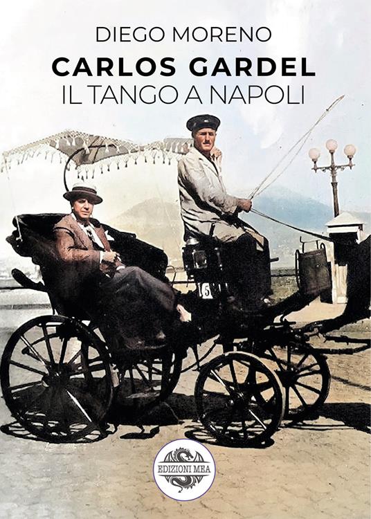 Carlos Gardel. Il tango a Napoli - Diego Moreno - copertina