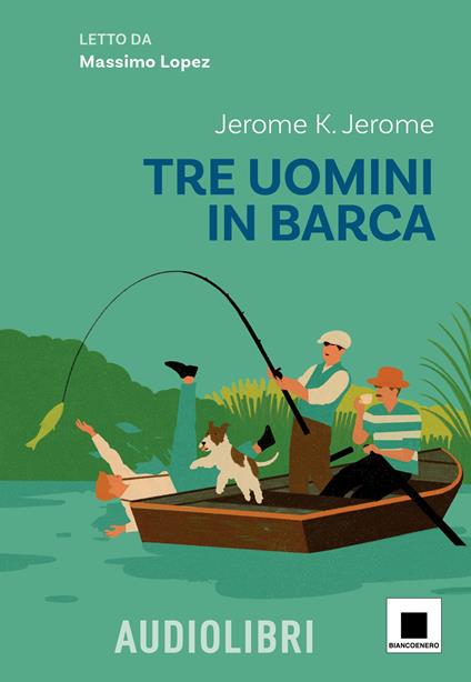 Tre uomini in barca. Con QR Code - Jerome K. Jerome - copertina