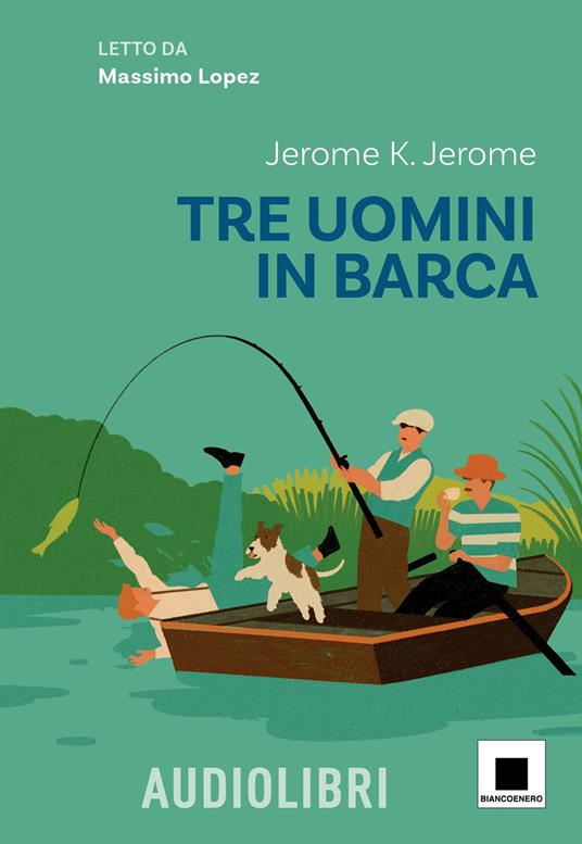 Tre uomini in barca. Con QR Code - Jerome K. Jerome - copertina