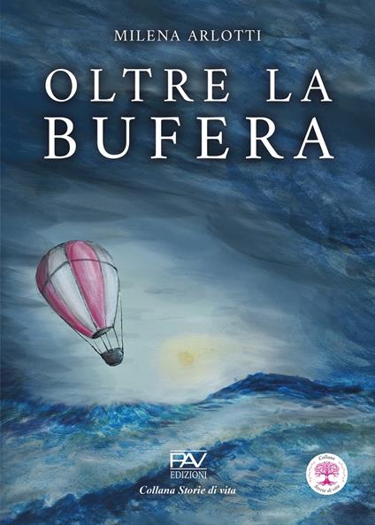 Oltre la bufera - Milena Arlotti - copertina