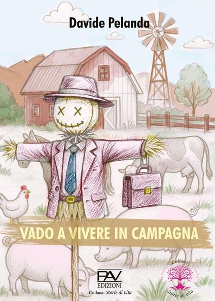 Vado a vivere in campagna - Davide Pelanda - copertina