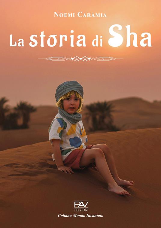 La storia di Sha. Ediz. illustrata - Noemi Caramia - copertina