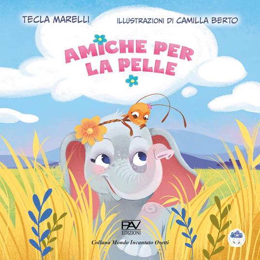 Amiche per la pelle. Ediz. illustrata - Tecla Marelli - copertina