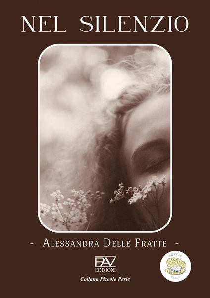 Nel silenzio - Alessandra Delle Fratte - copertina