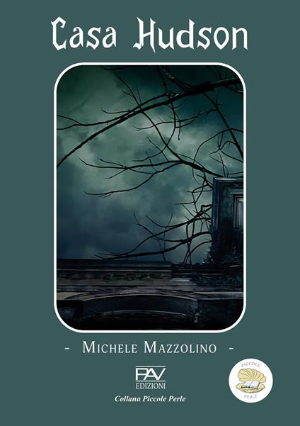 Casa Hudson - Michele Mazzolino - copertina