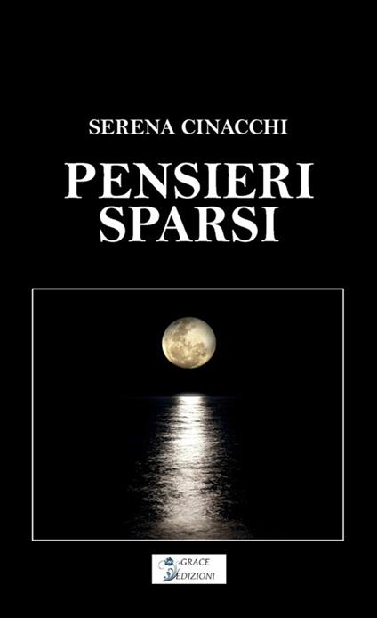 Pensieri sparsi - Serena Cinacchi - copertina