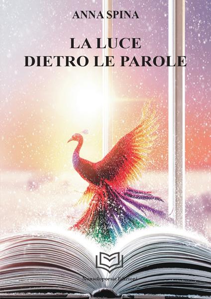 La luce dietro le parole - Anna Spina - copertina