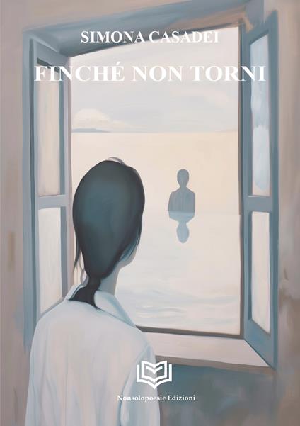 Finché non torni - Simona Casadei - copertina