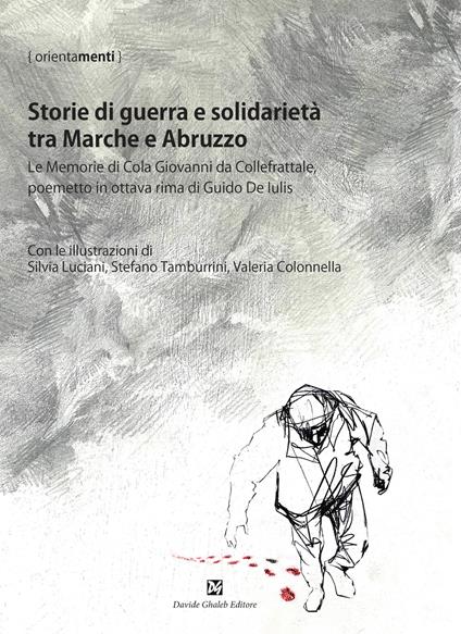 Storie di guerra e solidarietà tra Marche e Abruzzo - copertina