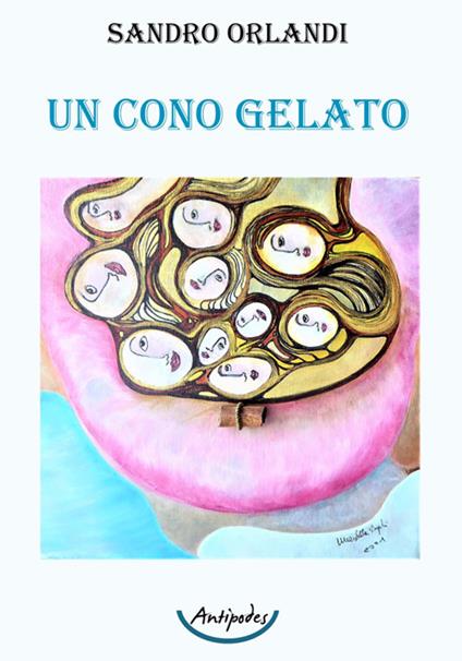 Un cono gelato - Sandro Orlandi - copertina