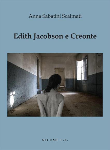 Edith Jacobson e Creonte - Anna Sabatini Scalmati - copertina