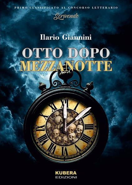 Otto dopo mezzanotte - Ilario Giannini - copertina
