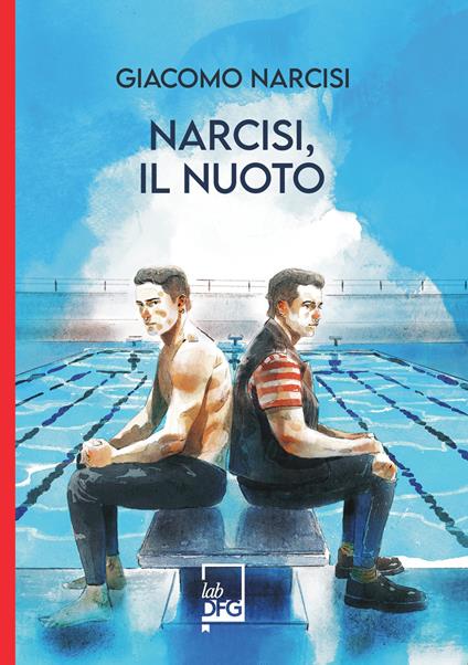 Narcisi, il nuoto - Giacomo Narcisi - copertina