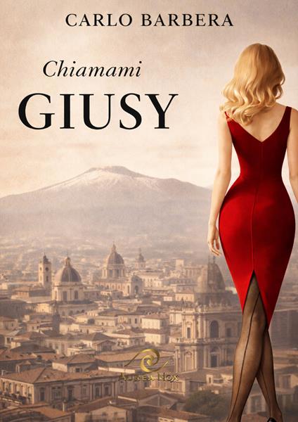 Chiamami Giusy - Carlo Barbera - copertina