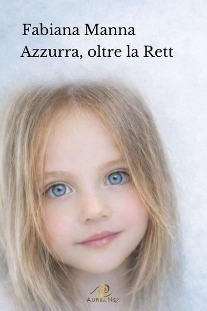 Azzurra, oltre la Rett - copertina