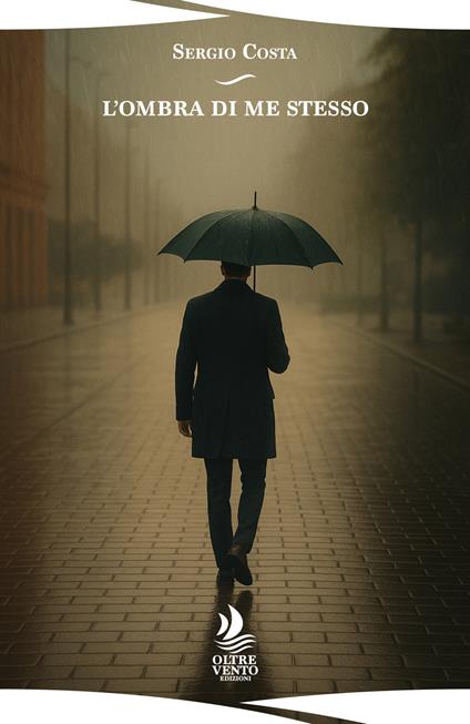 L'ombra di me stesso - Sergio Costa - copertina