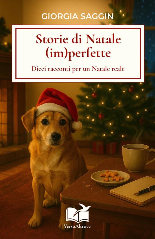 Storie di Natale (im)perfette. Dieci racconti per un Natale reale - Giorgia Saggin - copertina