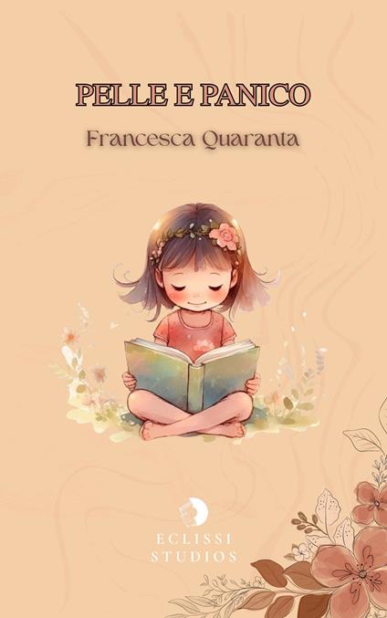 Pelle e panico - Francesca Quaranta - copertina