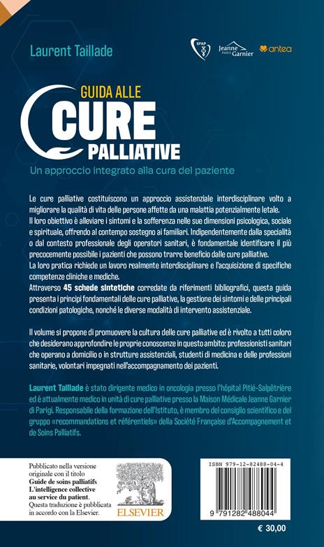 Guida alle cure palliative. Un approccio integrato alla cura del paziente - Laurent Taillade - 2