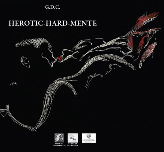 Herotic-hard-mente - G.D.C. - copertina