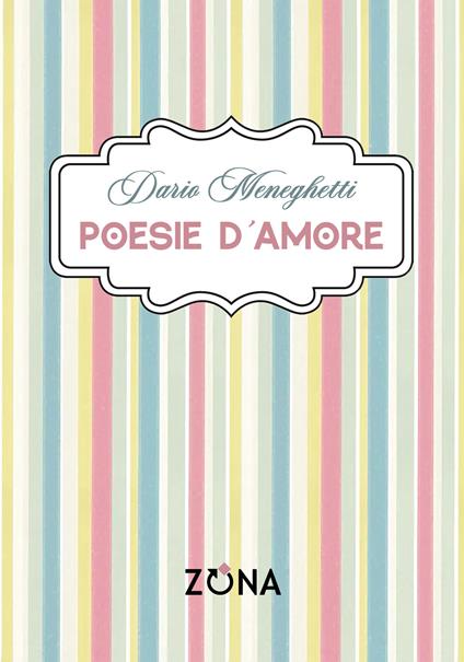 Poesie d'amore - Dario Meneghetti - copertina