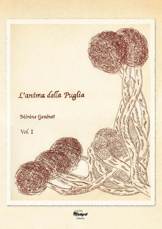 L'anima della Puglia. Vol. 1 - Mirène Geninet - copertina