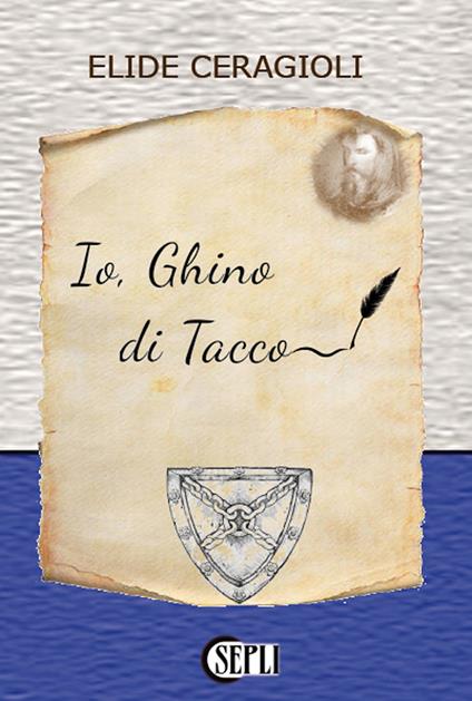 Io, Ghino di Tacco - Elide Ceragioli - copertina
