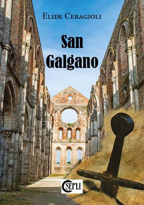 San Galgano - Elide Ceragioli - copertina