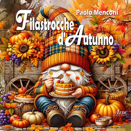 Filastrocche d'autunno. Ediz. illustrata - Paolo Menconi - copertina